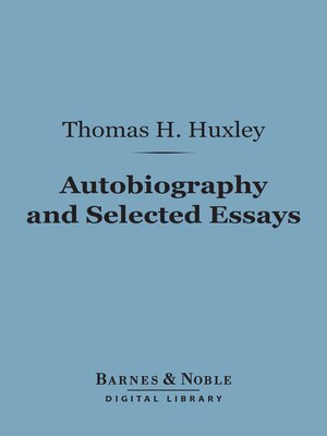 cover image of Autobiography and Selected Essays (Barnes & Noble Digital Library)